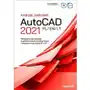 AutoCAD 2021 PL/EN/LT. Metodyka efektywnego.. Andrzej Jaskulski Sklep on-line