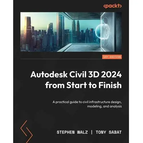 Autodesk Civil 3D 2024 from Start to Finish