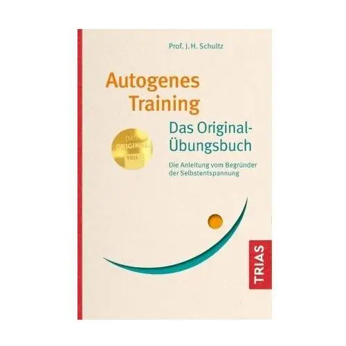 Autogenes Training - Das Original-Übungsbuch