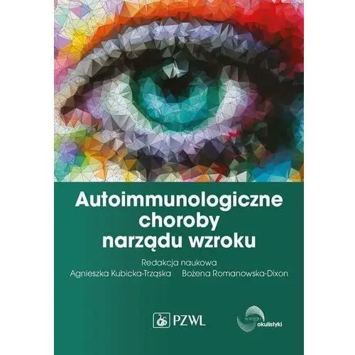 Autoimmunologiczne choroby narządu wzroku