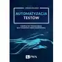 Automatyzacja testów. Kompletny przewodnik dla testerów oprogramowania Sklep on-line