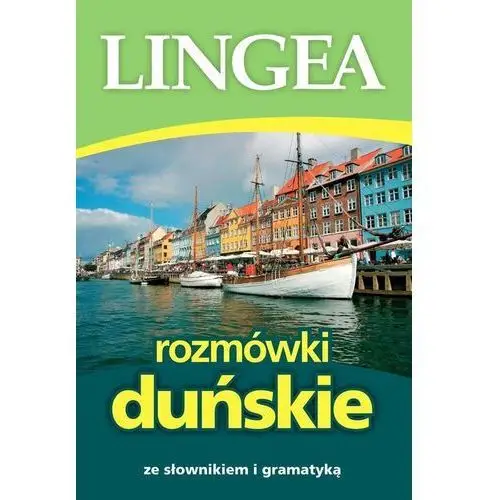 Rozmówki duńskie ze słownikiem i gramatyką Autor zbiorowy