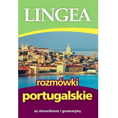 Rozmówki portugalskie ze słownikiem i gramatyką Autor zbiorowy