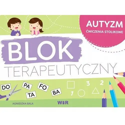 Autyzm Blok Terapeutyczny, Agnieszka Bala
