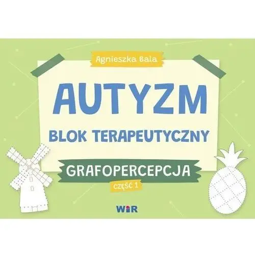 Autyzm. blok terapeutyczny. grafopercepcja cz.1