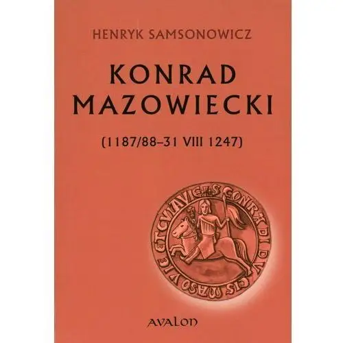 Konrad Mazowiecki (1187/88-31 VIII 1247),161KS (8938856)