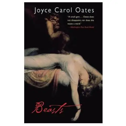 Joyce carol oates - beasts Avalon travel publishing