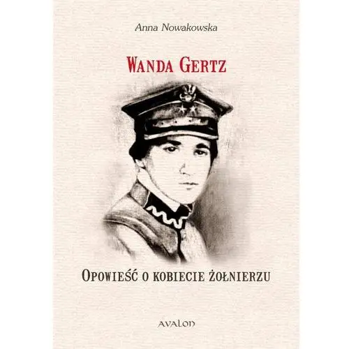 Wanda gertz opowieść o kobiecie żołnierzu