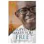 Ave maria pr Forgiveness makes you free: a dramatic story of healing and reconciliation from the heart of rwanda Sklep on-line
