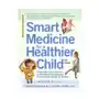 Smart Medicine for a Healthier Child Sklep on-line