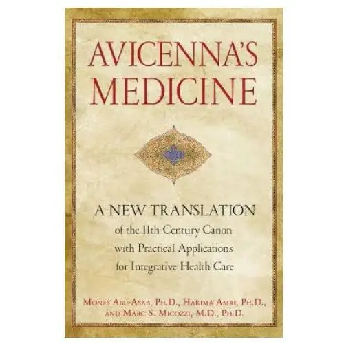 Avicenna's medicine Inner traditions bear and company