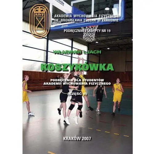 Koszykówka. podręcznik dla studentów akademii wychowania fizycznego