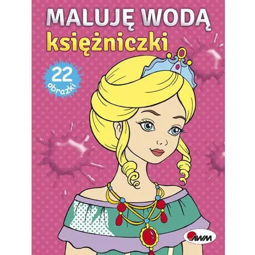 Maluję wodą Księżniczki