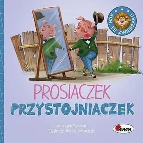 Prosiaczek przystojniaczek. ach, te zwierzaki