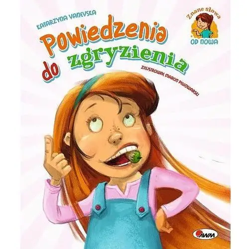 Powiedzenia do zgryzienia