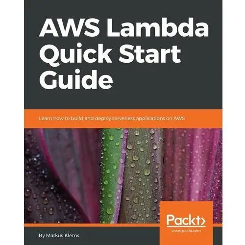 AWS Lambda Quick Start Guide