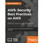 AWS: Security Best Practices on AWS Sklep on-line