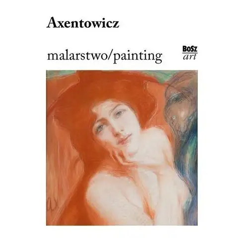 Axentowicz. malarstwo