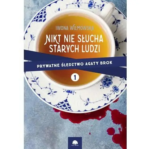 Axis mundi Nikt nie słucha starych ludzi. prywatne śledztwo agaty brok cz. 1