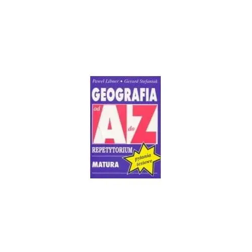 AZ Geografia Matura pytania testowe