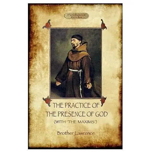 Aziloth books Practise of the presence of god/ maxims of brother lawrence