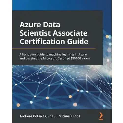 Azure Data Scientist Associate Certification Guide