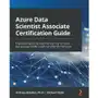 Azure Data Scientist Associate Certification Guide Sklep on-line