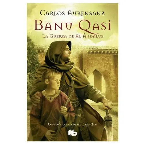 Banu Qasi. La guerra de Al Andalus