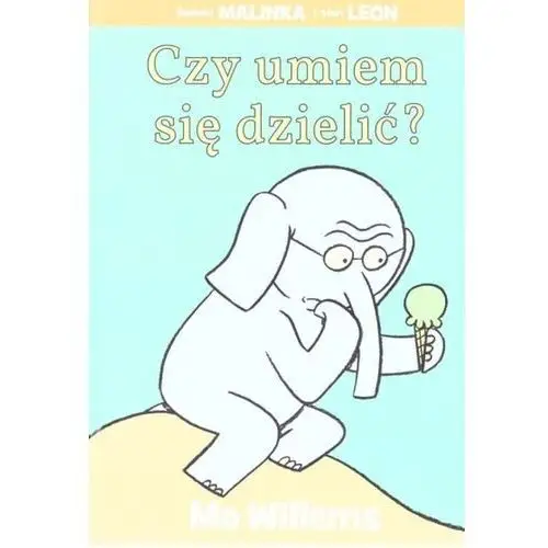 Babaryba Czy umiem się dzielić? - mo willems - książka