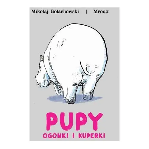 Babaryba Pupy ogonki i kuperki