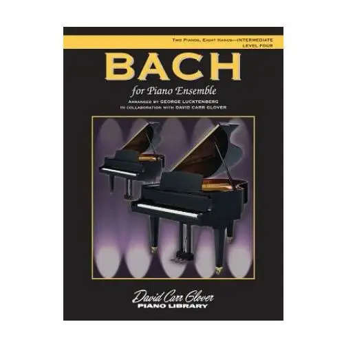 Bach for piano ensemble Alfred publishing co (uk) ltd