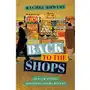 Back to the Shops Bowlby, Rachel (Northcliffe Professor of Modern English Literature, University College London) Sklep on-line