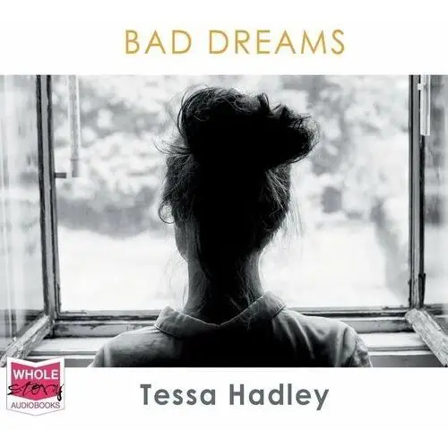 Bad Dreams and Other Stories