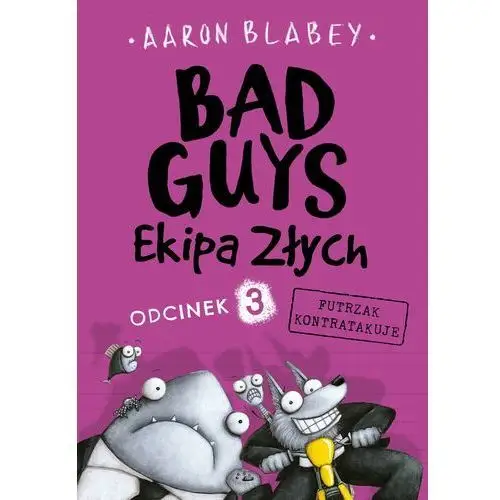 Bad guys. ekipa złych. odcinek 3. futrzak kontratakuje