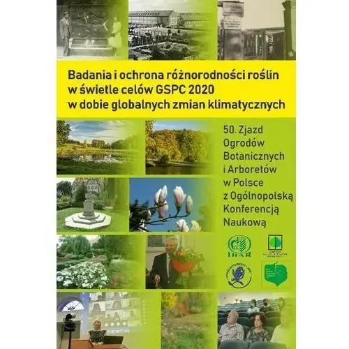 Badania i ochrona różnorodności roślin w świetle celów gspc 2020 w dobie globalnych zmian klimatycznych, AZ#D58C36E8EB/DL-ebwm/pdf