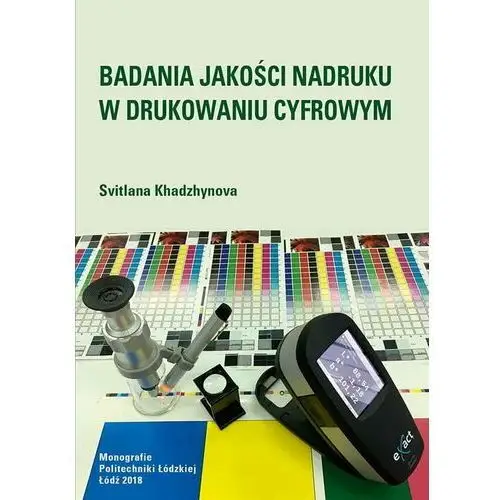 Badania jakości nadruku w drukowaniu cyfrowym