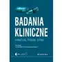 Badania kliniczne - Praktyka, prawo, etyka Sklep on-line