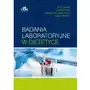 Badania laboratoryjne w dietetyce A. Dittfeld, D. Parol Sklep on-line