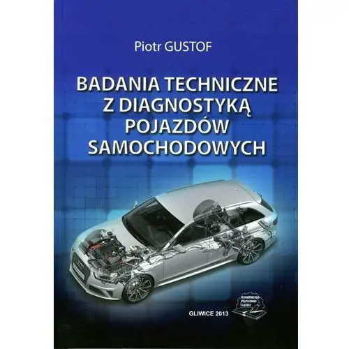 Badania techniczne z diagnostyką pojazdów samochodowych