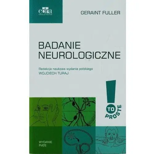 Badanie Neurologiczne, Fuller Geraint