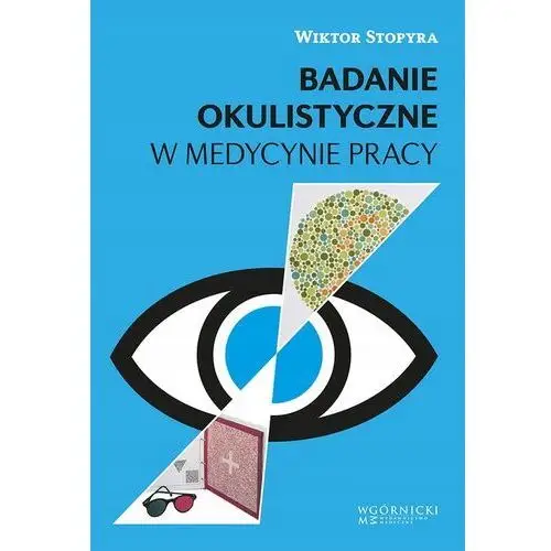 Badanie okulistyczne w medycynie pracy