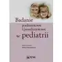 Badanie podmiotowe i przedmiotowe w pediatrii Sklep on-line