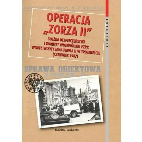 Badura anna, kołek grzegorz, marszałek tomasz, przewłoka agnieszka Operacja zorza ii