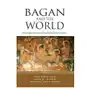 Bagan and the world Institute for southeast asian studies Sklep on-line