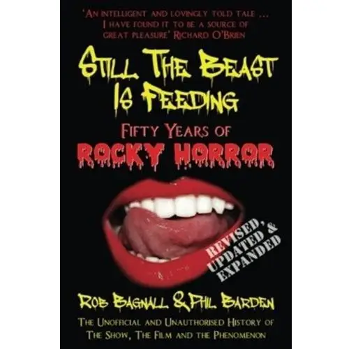 Still the beast is feeding: fifty years of rocky horror Bagnall, rob