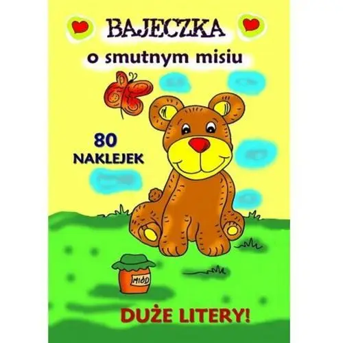 Bajeczka o smutnym misiu