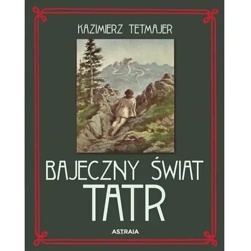 Bajeczny świat Tatr