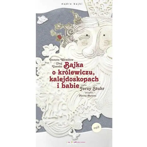 Bajka o królewiczu, kalejdoskopach i babie