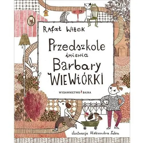 Przedszkole imienia Barbary Wiewiórki w.2