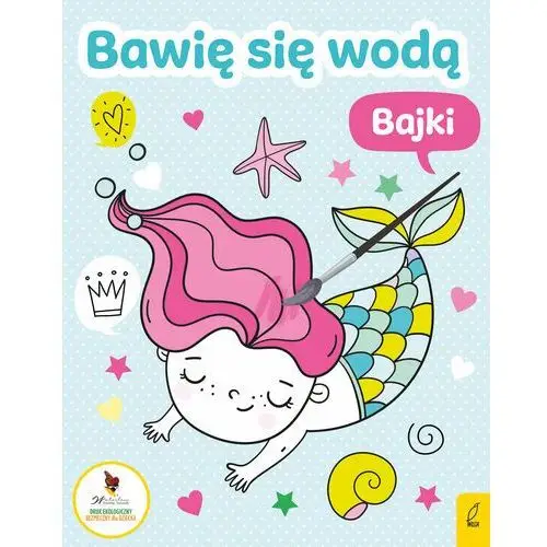 Bajki. Bawię się wodą